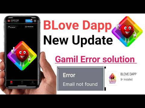 BLove Dapp New update today ❌ BLove Dapp air Drop Criteria ? BLove Dapp gamil Error solution 💥