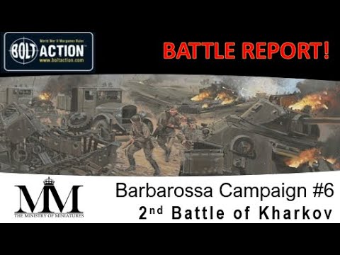 Bolt Action Battle Report: Campaign Operation Barbarossa 06. The 2nd Battle of Kharkov #boltaction