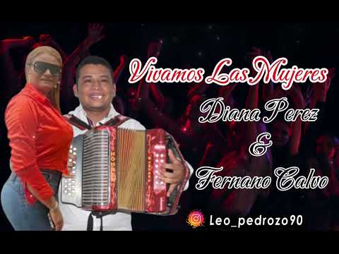 Vivamos Las Mujeres, Diana Perez & Fernando Calvo | Audio Oficial