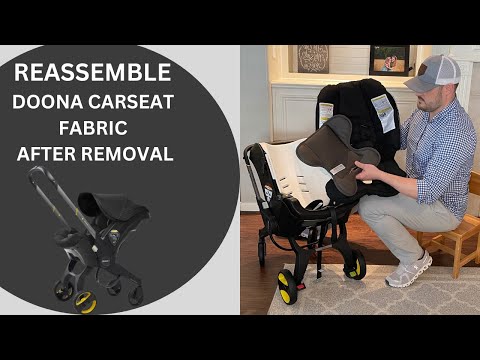 Doona Car Seat & Stroller Reassembly | How to put the Doona Car Seat & Stroller fabric back on