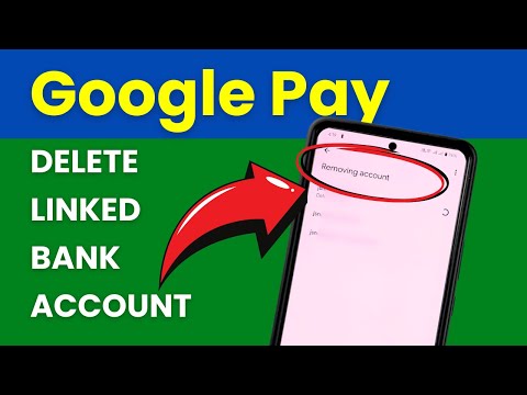 How to Delete Linked Bank Account from Google Pay?