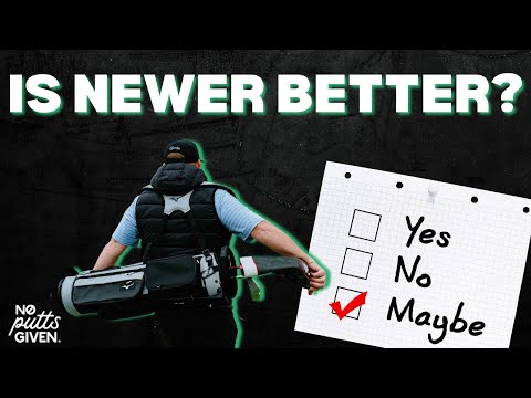 NEWER ISN'T ALWAYS BETTER + MAIL BAG | NO PUTTS GIVEN 137