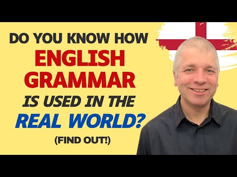 Advanced English Grammar: How It Is Used In The REAL World (For C2 English Speakers)