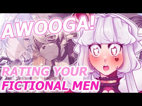 VTUBER WITH HIGH STANDARDS RATES YOUR FAVORITE FICTIONAL MEN