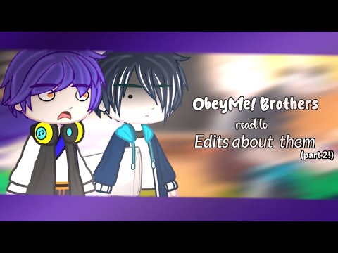 •ObeyMe! Brothers React to Edits about them!•||Part 2/2||Asmo,Beel,Belphie||Annes Gacha_Life