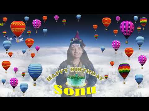 SONU JAIN HAPPY BIRTHDAY TO YOU