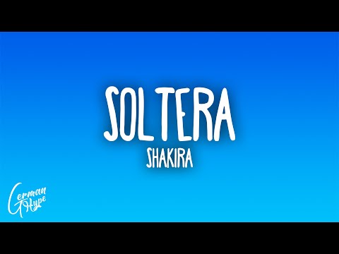 Shakira - Soltera