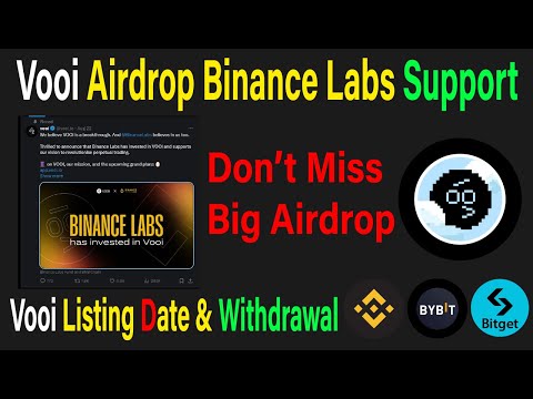 Vooi Airdrop Binance Labs Support | Vooi Listing Date & Withdrawal | Vooi New Eligibility Criteria