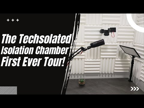 Techsolated Isolation Chamber Tour!