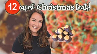 12 QUICK AND EASY HOLIDAY TREATS | STRESS FREE CHRISTMAS TREATS | LAST MINUTE TREATS