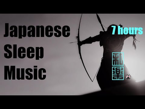 7 hours of Japanese sleep music🎌🌸: Traditional Japanese instrument.  Sleep well.