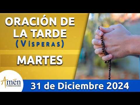 Oración de la Tarde Hoy Martes 31 Diciembre 2024 l Padre Carlos Yepes | Católica | Dios