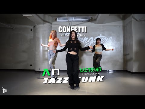 Confetti (Little Mix Feat. Saweetie) - Choreo by WeiRong（魏榕）