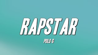 Polo G - RAPSTAR (Lyrics)