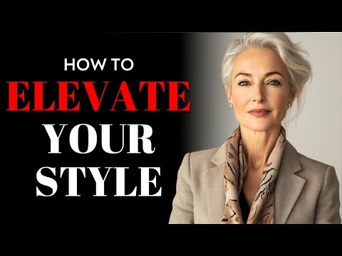 Make Your Outfits Look Better After 50 | 7 Simple Style Tips