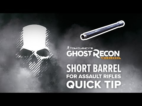 Short Barrel (AR) location and info - Ghost Recon Wildlands (quick tip)