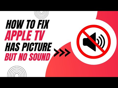 How To Fix Apple TV with Picture But No Sound