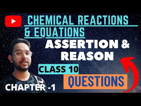 Chemical Reactions and Equations  Cbse Class 10 | Assertion and Reason | Chapter1 Science |Fraz Khan