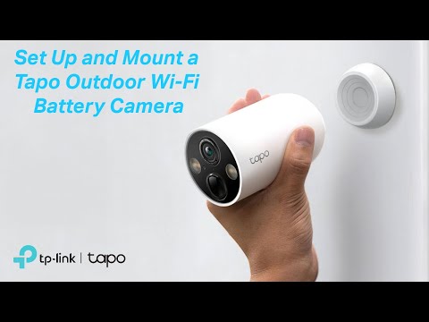 How to Configure and Mount a Tapo Outdoor Wi-Fi Battery-Operated Camera