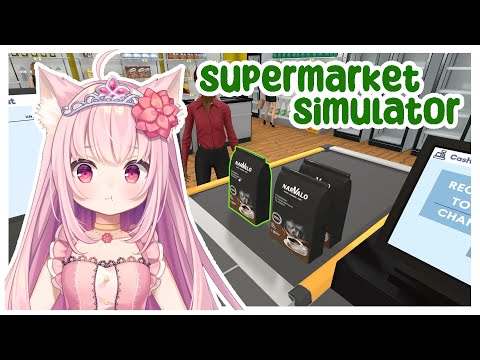 Welcome to my little market ! ♛Supermarket Simulator♛ [PART 1]