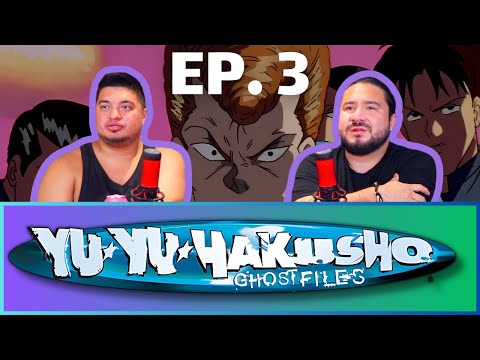 F THESE TEACHERS!!! YuYu Hakusho Ep. 3 Reaction