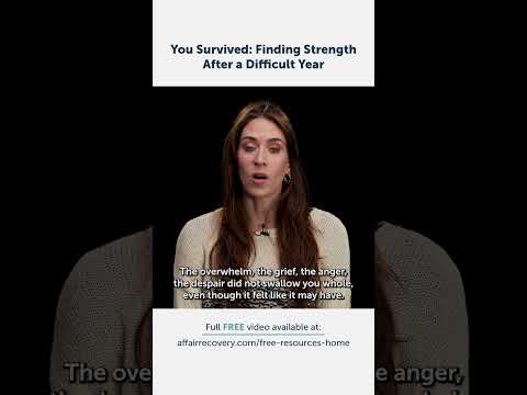 You Survived: Finding Strength After a Difficult Year