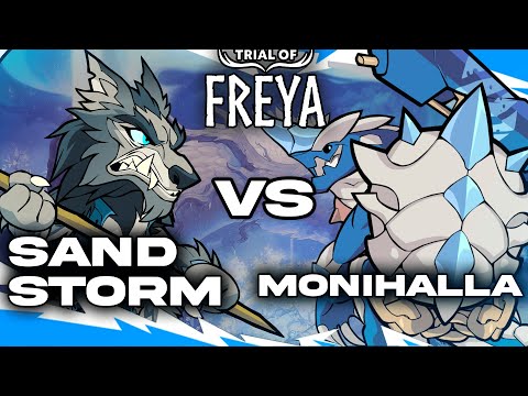 Sandstorm vs. Monihalla | Trial of Freya | Winners Top 32