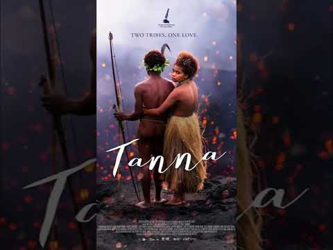 "Forbidden Love in the South Pacific: Reviewing the Powerful Film 'Tanna'"