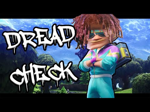 DREADDD CHECKKK!! (Fortnite Funny Moments)