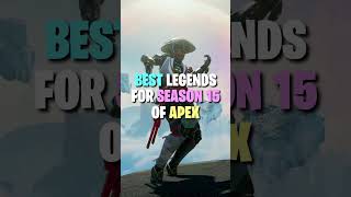 BEST Legends In Season 15 of Apex Legends! #shorts