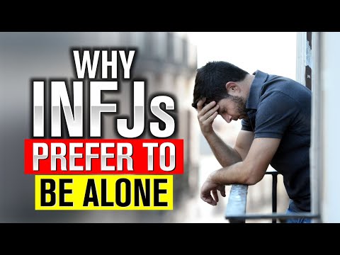 Why INFJs Prefer To Be ALONE