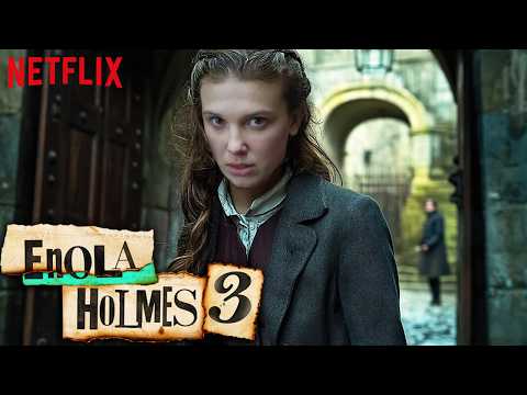 ENOLA HOLMES 3 Teaser (2025) With Millie Bobby Brown & Louis Partridge