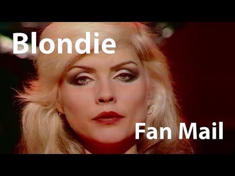 Blondie - Fan Mail (1978) [Digitally Enhanced]