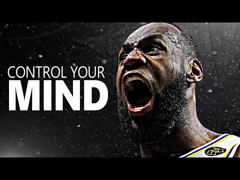 CONTROL YOUR MIND - Motivational Speech