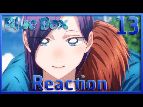 I Want a Back-and-Forth Rally | Blue Box Episode 13 Reaction