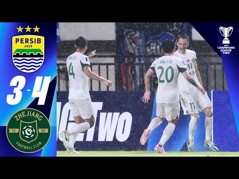 Persib Bandung (IDN) - Zhejiang FC (CHN) | Highlights | AFC Champions League Two™