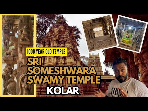 Shri Someshwara Temple Kolar | Exploring the 1000-Year-Old Spiritual Marvel Near Bangalore