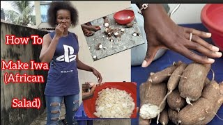 Cooking Technology | How To Process African Salad (Edita Iwa) African Native Food #cooking #food