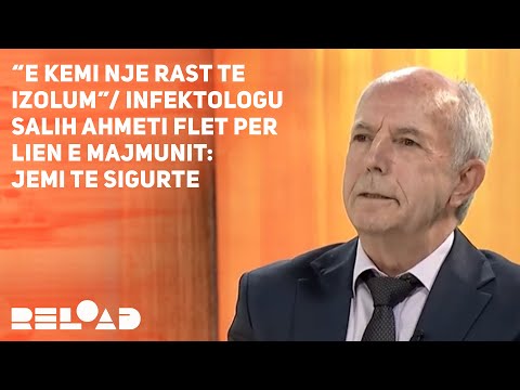 “E kemi nje rast te izolum”/ Infektologu Salih Ahmeti flet per lien e majɱunit: jemi te sigurte