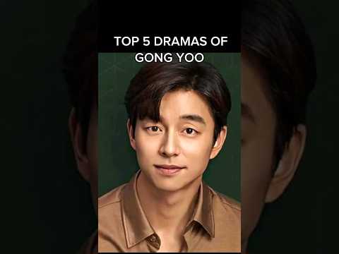 Gong Yoo dramas you should watch #kdrama #topdramas #gongyoo#dramakorea #gongyooedits