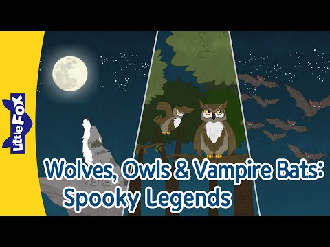 Creatures of the Night | Wolves, Owls & Vampire Bats | Spooky Legends: Perfect for Halloween Night