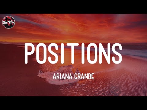 Ariana Grande - positions (Lyrics)