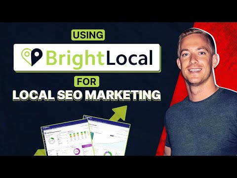 Using BrightLocal for Local SEO Marketing