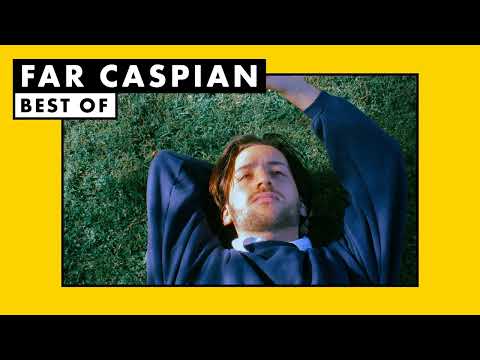 Far Caspian | Best of