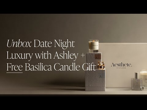 Unbox Date Night Luxury with Ashley + FREE Basilica Candle Gift | Happy Hour Live | Cloth & Paper