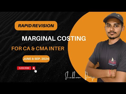 CA/CMA INTER COST AND MANAGEMENT ACCOUNT l MARGINAL COSTING l RAPID RIVISION l BY SHUBHAM DARJI l ▶️