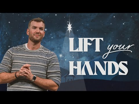 Lift Your Hands