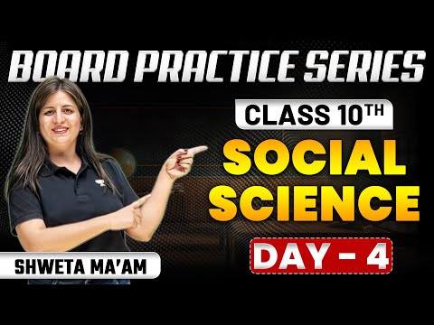 Board Practice Series 🔥| Social Science - Class 10 | By Shweta Ma'am