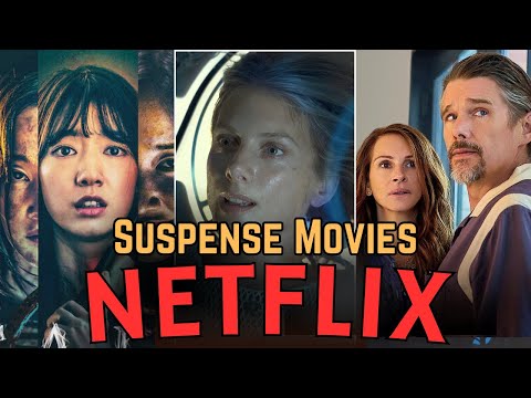 10 MINDBLOWING! Suspense Thriller Movies to Watch on Netflix 2024