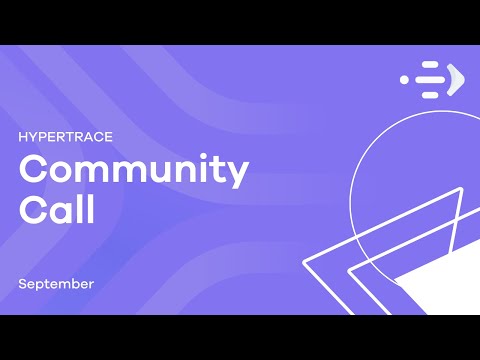 Hypertrace Community Call - September 2021